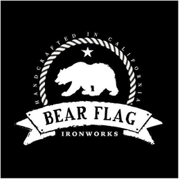 BEAR FLAG IRONWORKS HANDCRAFTED IN CALIFORNIA trademark
