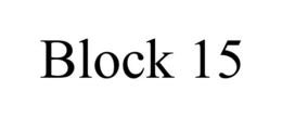 BLOCK 15 trademark