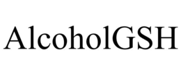 ALCOHOLGSH trademark