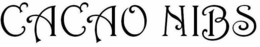 CACAO NIBS trademark