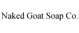 NAKED GOAT SOAP CO. trademark