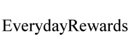 EVERYDAYREWARDS trademark