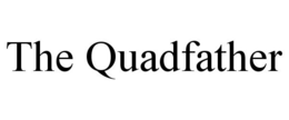 THE QUADFATHER trademark