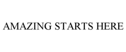 AMAZING STARTS HERE trademark