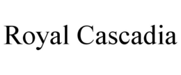 ROYAL CASCADIA trademark