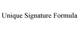 UNIQUE SIGNATURE FORMULA trademark