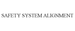 SAFETY SYSTEM ALIGNMENT trademark