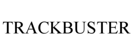 TRACKBUSTER trademark
