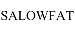 SALOWFAT trademark