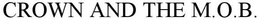 CROWN AND THE M.O.B. trademark
