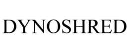DYNOSHRED trademark