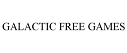 GALACTIC FREE GAMES trademark