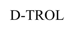D-TROL trademark