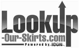 LOOKUP-OUR-SKIRTS.COM POWERED BY ICON trademark