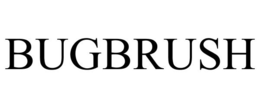 BUGBRUSH trademark
