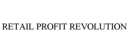 RETAIL PROFIT REVOLUTION trademark