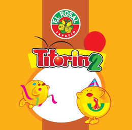 TITORIN2 EL ROSAL TAPATIO trademark