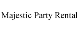 MAJESTIC PARTY RENTAL trademark