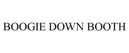 BOOGIE DOWN BOOTH trademark