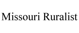 MISSOURI RURALIST trademark