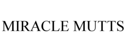 MIRACLE MUTTS trademark