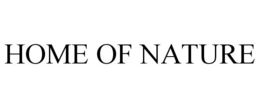HOME OF NATURE trademark