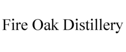FIRE OAK DISTILLERY trademark
