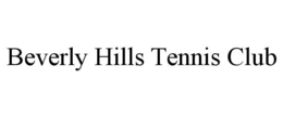 BEVERLY HILLS TENNIS CLUB trademark