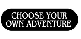 CHOOSE YOUR OWN ADVENTURE trademark
