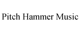 PITCH HAMMER MUSIC trademark