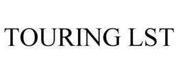 TOURING LST trademark