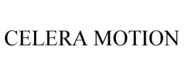 CELERA MOTION trademark