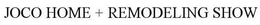 JOCO HOME + REMODELING SHOW trademark