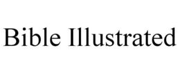 BIBLE ILLUSTRATED trademark