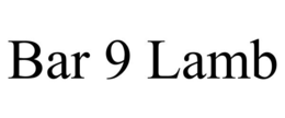 BAR 9 LAMB trademark