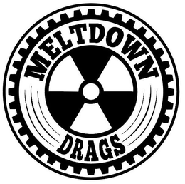 MELTDOWN DRAGS trademark