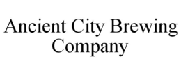 ANCIENT CITY BREWING COMPANY trademark