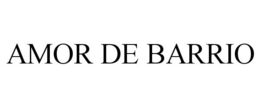 AMOR DE BARRIO trademark