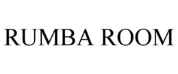 RUMBA ROOM trademark