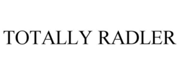 TOTALLY RADLER trademark