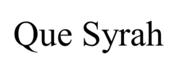 QUE SYRAH trademark