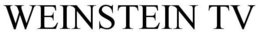 WEINSTEIN TV trademark