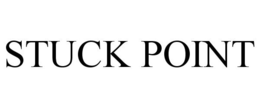 STUCK POINT trademark