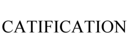 CATIFICATION trademark