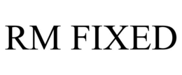 RM FIXED trademark