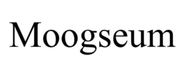 MOOGSEUM trademark