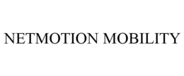 NETMOTION MOBILITY trademark