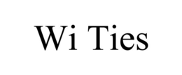WI TIES trademark