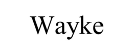 WAYKE trademark