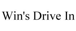 WIN'S DRIVE IN trademark